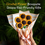 Crochet Flower Bouquets: A Unique and Eco-Friendly Gift Idea