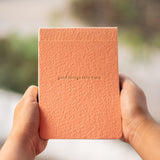 Good Things Take Time' Notepad