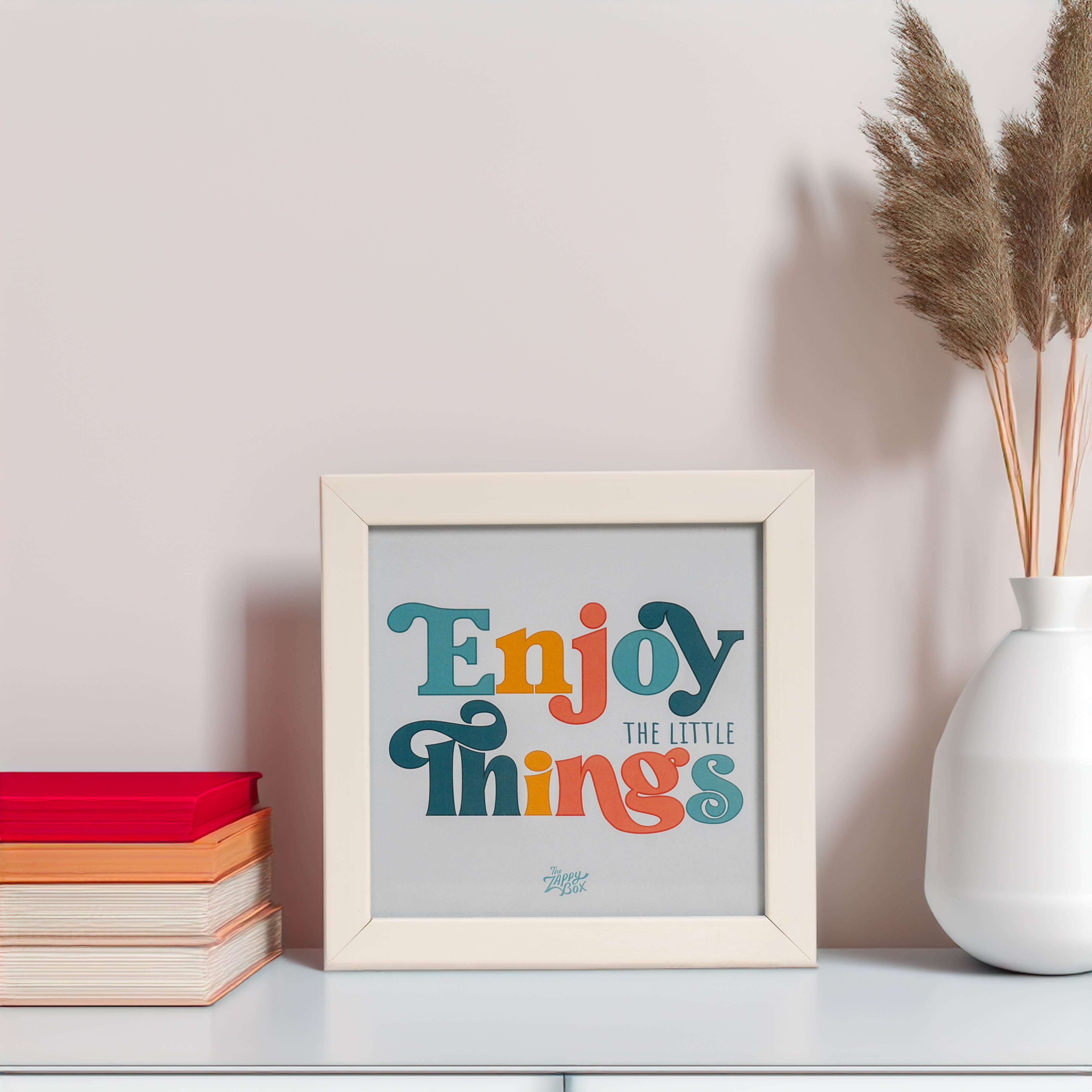 Enjoy the little things -Affirmation Frame